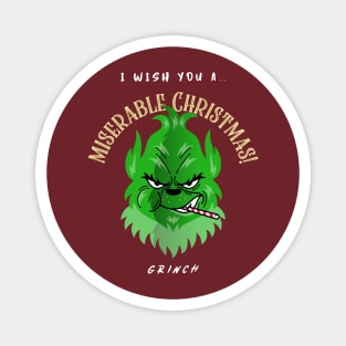 I Wish You A Miserable Christmas Magnet